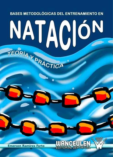[9788498232219] NATACIÓN: BASES METODOLÓGICAS DEL ENTRENAMIENTO
