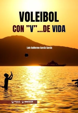 [9788499939667] VOLEIBOL CON "V"... DE VIDA