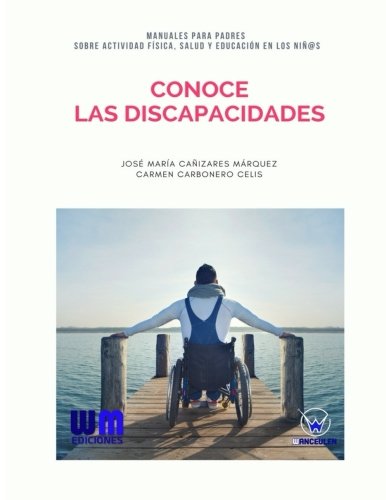 [9788499935744] CONOCE LAS DISCAPACIDADES