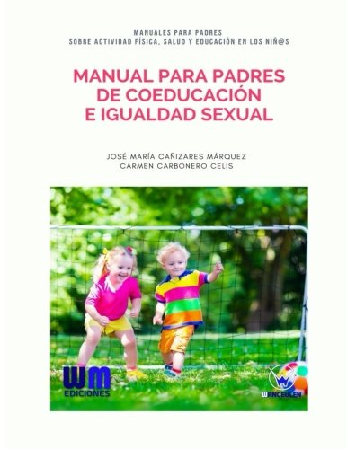 [9788499935782] MANUAL PARA PADRES DE COEDUCACIÓN E IGUALDAD SEXUAL
