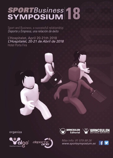 [9788499933276] SPORT BUSINESS SYMPOSIUM. DEPORTE Y EMPRESA, UNA RELACIÓN DE ÉXITO, 2018