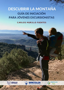 [9788499937588] DESCUBRIR LA MONTAÑA: GUÍA DE INICIACIÓN PARA JÓVENES EXCURSIONISTAS