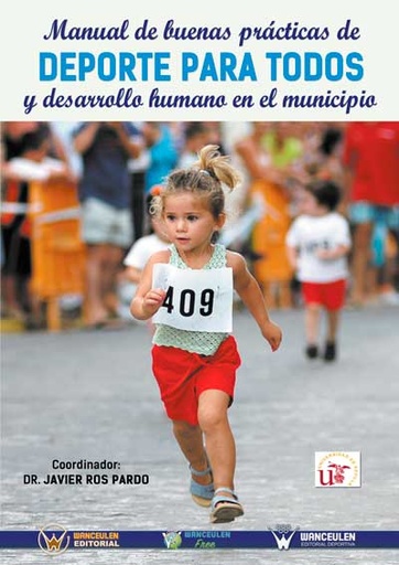 [9788499934358] MANUAL DE BUENAS PRÁCTICAS DE DEPORTE PARA TODOS Y DESARROLLO HUMANO EN EL MUNICIPIO