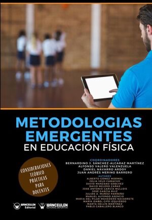 [9788499937601] METODOLOGÍAS EMERGENTES EN EDUCACIÓN FÍSICA (EBOOK FREE)