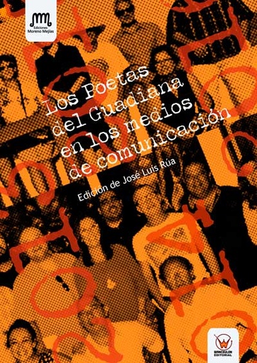 [9788499935508] LOS POETAS DEL GUADIANA EN LOS MEDIOS DE COMUNICACIÓN