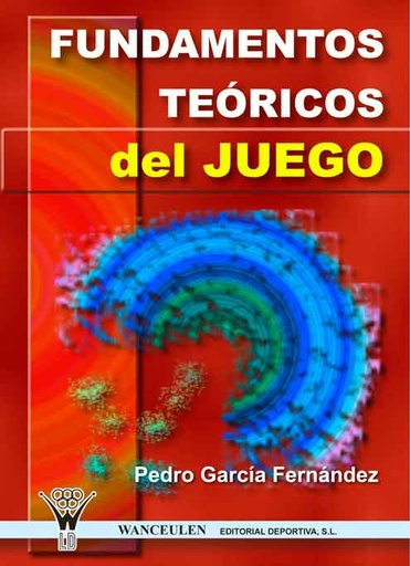 [9788496382756] FUNDAMENTOS TEÓRICOS DEL JUEGO
