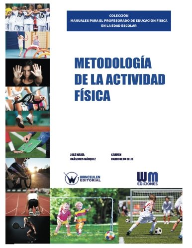[9788499935201] METODOLOGÍA DE LA ACTIVIDAD FÍSICA