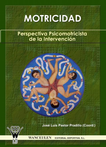 [9788498231939] MOTRICIDAD: PERSPECTIVA PSICOMOTRICISTA DE LA INTERVENCIÓN