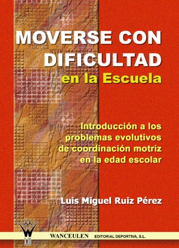 [9788498230260] MOVERSE CON DIFICULTAD EN LA ESCUELA