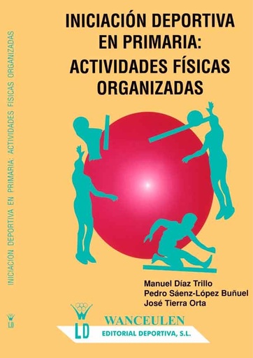 [9788487520198] INICIACIÓN DEPORTIVA EN PRIMARIA