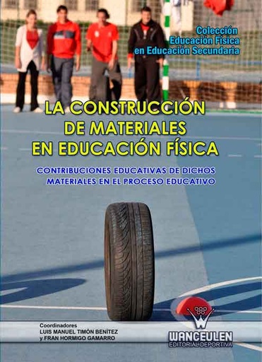 [9788498239126] CONSTRUCCIÓN DE MATERIALES EN EDUCACIÓN FÍSICA