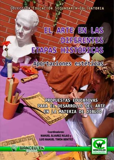 [9788498239362] EL ARTE EN LAS DIFERENTES ETAPAS HISTÓRICAS: APORTACIONES ESTÉTICAS