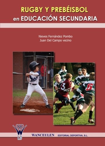 [9788498231328] RUGBY Y PREBEISBOL EN EDUCACIÓN SECUNDARIA