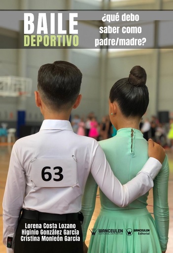 [9788417964894] BAILE DEPORTIVO: ¿QUÉ DEBO SABER COMO PADRE/MADRE?