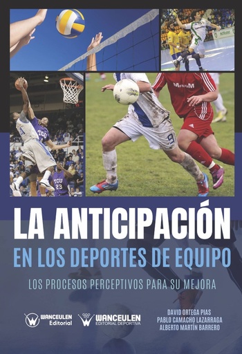 [9788499931517] LA ANTICIPACIÓN EN LOS DEPORTES DE EQUIPO