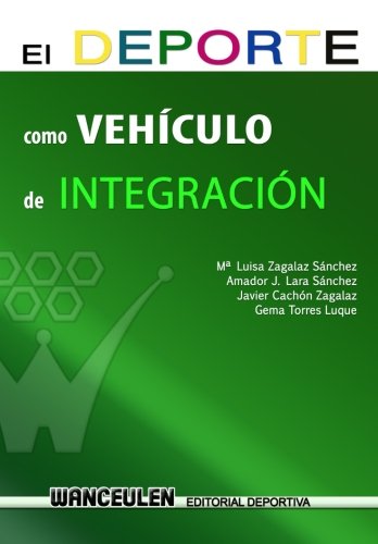 [9788499933023] EL DEPORTE COMO VEHÍCULO DE INTEGRACIÓN