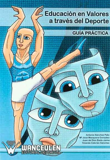 [9788498232073] EDUCACIÓN EN VALORES A TRAVÉS DEL DEPORTE: GUÍA PRÁCTICA