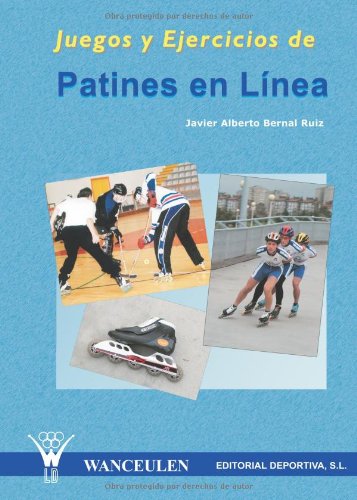 [9788495883131] JUEGOS Y EJERCICIOS CON PATINES EN LÍNEA