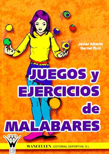 [9788495883490] JUEGOS Y EJERCICIOS DE MALABARES