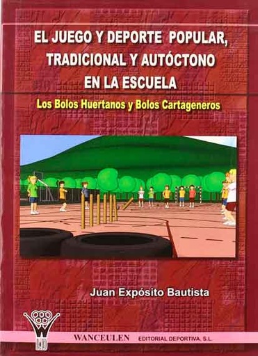 [9788498231205] JUEGO Y DEPORTE POPULAR, TRADICIONAL Y AUTÓCTONO