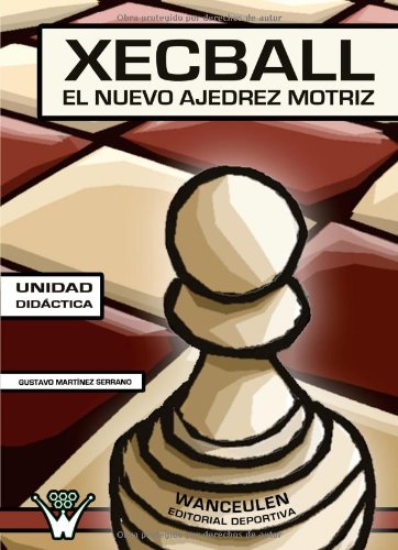 [9788498232400] XECBALL EL NUEVO AJEDREZ MOTRIZ