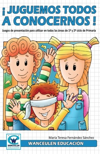 [9788499932385] JUGUEMOS TODOS A CONOCERNOS