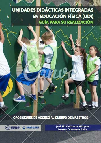 [9788499938417] UNIDADES DIDÁCTICAS INTEGRADAS EN EDUCACIÓN FÍSICA (UDI): GUÍA PARA SU REALIZACIÓN