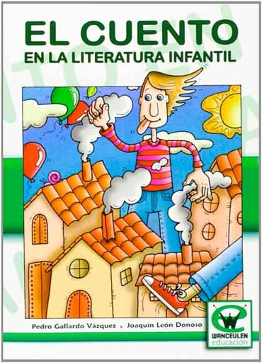 [9788498235623] EL CUENTO EN LA LITERATURA INFANTIL