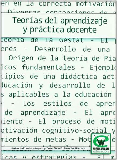 [9788498235715] TEORÍAS DEL APRENDIZAJE Y PRÁCTICA DOCENTE