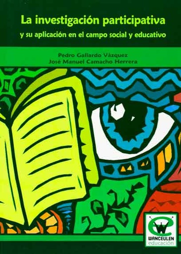 [9788498235654] LA INVESTIGACION PARTICIPATIVA Y SU APLICACIÓN