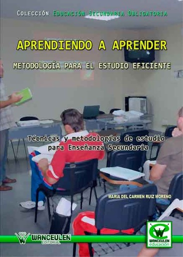 [9788498239515] APRENDIENDO A APRENDER: METODOLOGÍA PARA EL ESTUDIO EFICIENTE