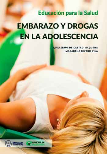 [9788499936369] EDUCACIÓN PARA LA SALUD: EMBARAZO Y DROGAS EN LA ADOLESCENCIA