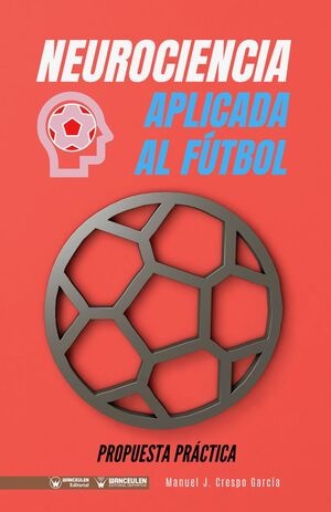 [9788418262739] NEUROCIENCIA APLICADA AL FÚTBOL