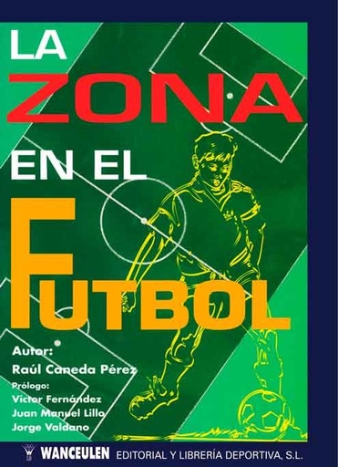 [9788487520662] LA ZONA EN EL FÚTBOL