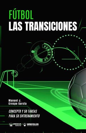 [9788418262814] FÚTBOL: LAS TRANSICIONES
