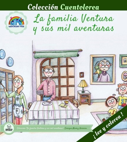[9788499937946] CUENTOLOREA: LA FAMILIA VENTURA Y SUS MIL AVENTURAS