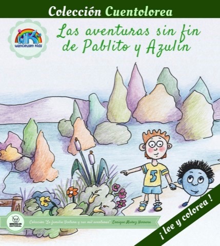 [9788499937960] CUENTOLOREA: LAS AVENTURAS SIN FIN DE PABLITO Y AZULÍN