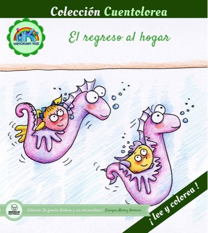 [9788499938233] CUENTOLOREA: EL REGRESO AL HOGAR