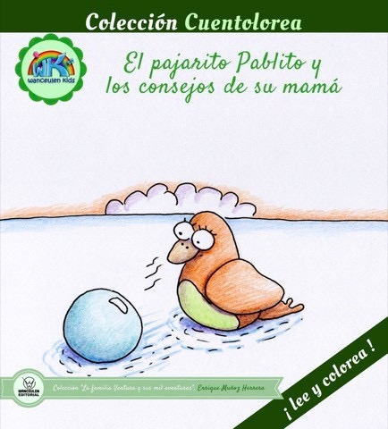 [9788499938240] CUENTOLOREA: EL PAJARITO PABLITO Y LOS CONSEJOS DE SU MAMÁ