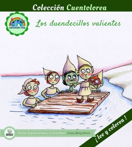 [9788499938288] CUENTOLOREA: LOS DUENDECILLOS VALIENTES
