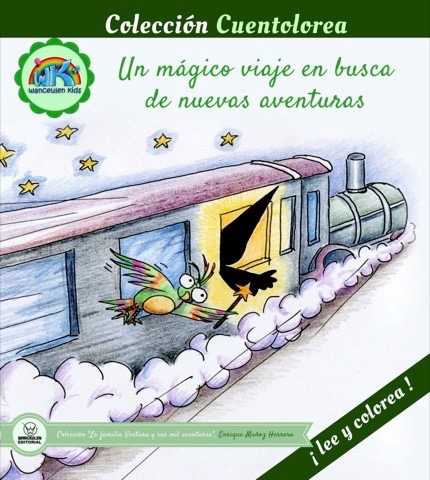 [9788499938332] CUENTOLOREA: UN MÁGICO VIAJE EN BUSCA DE NUEVAS AVENTURAS