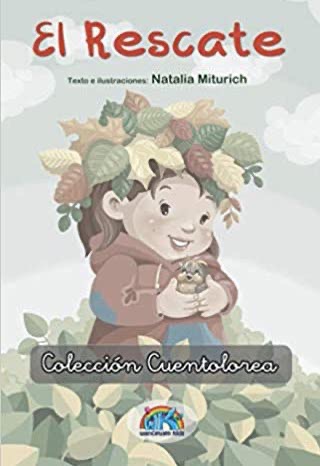 [9788418682728] EL RESCATE (COLECCIÓN CUENTOLOREA)