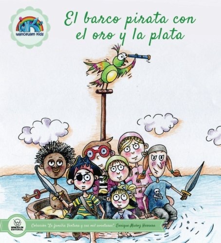[9788499936703] EL BARCO PIRATA CON EL ORO Y LA PLATA