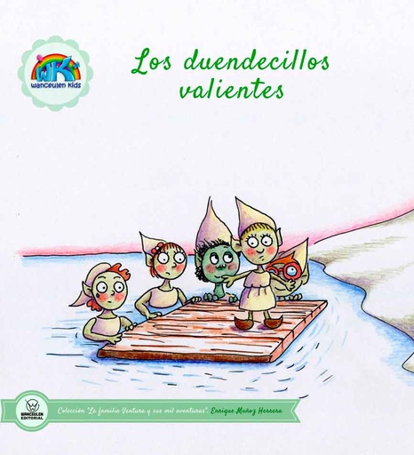 [9788499937144] LOS DUENDECILLOS VALIENTES