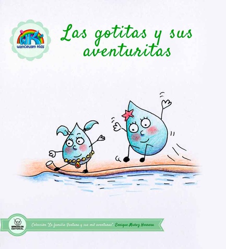 [9788499937182] LAS GOTITAS Y SUS AVENTURITAS