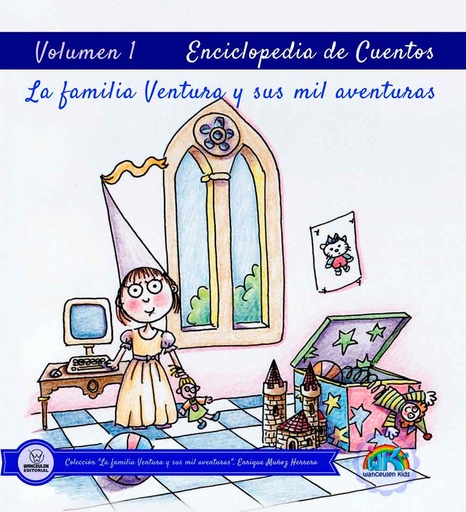 [9788499937403] ENCICLOPEDIA DE CUENTOS: LA FAMILIA VENTURA Y SUS MIL AVENTURAS VOLUMEN I