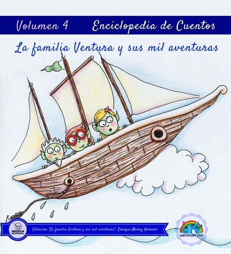 [9788499937465] ENCICLOPEDIA DE CUENTOS: LA FAMILIA VENTURA Y SUS MIL AVENTURAS VOLUMEN IV