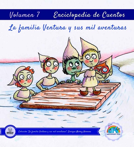 [9788499937526] ENCICLOPEDIA DE CUENTOS: LA FAMILIA VENTURA Y SUS MIL AVENTURAS VOLUMEN VII