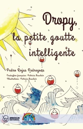 [9788499938547] DROPY LA PETITE GOUTTE INTELLIGENTE (FRANCÉS - BOLSILLO)