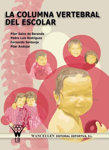 [9788498230611] LA COLUMNA VERTEBRAL DEL ESCOLAR